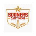 "Sooners Can't Meme" Sticker