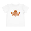 Big Brother Energy Toddler Tee