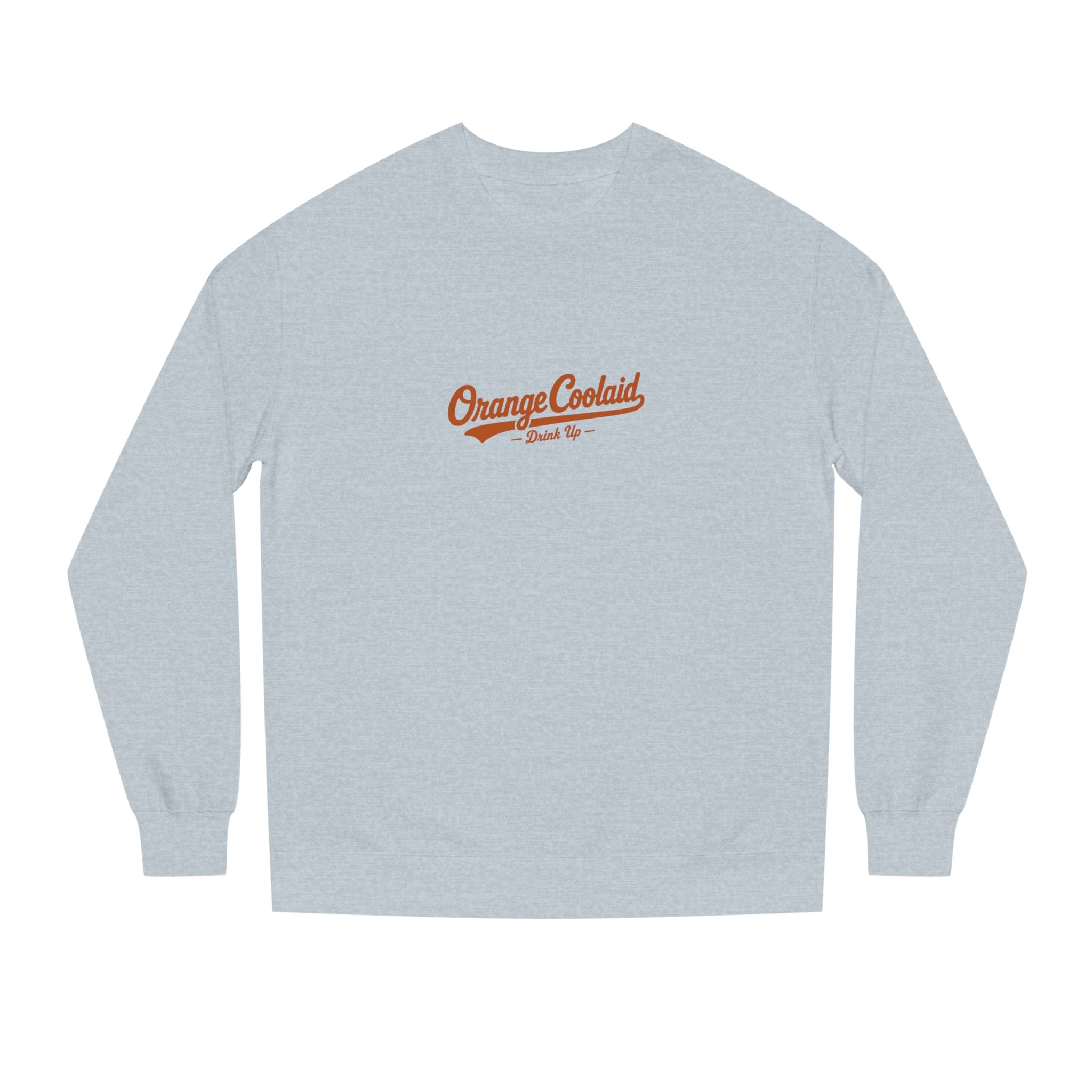 Drink Up Sweatshirt