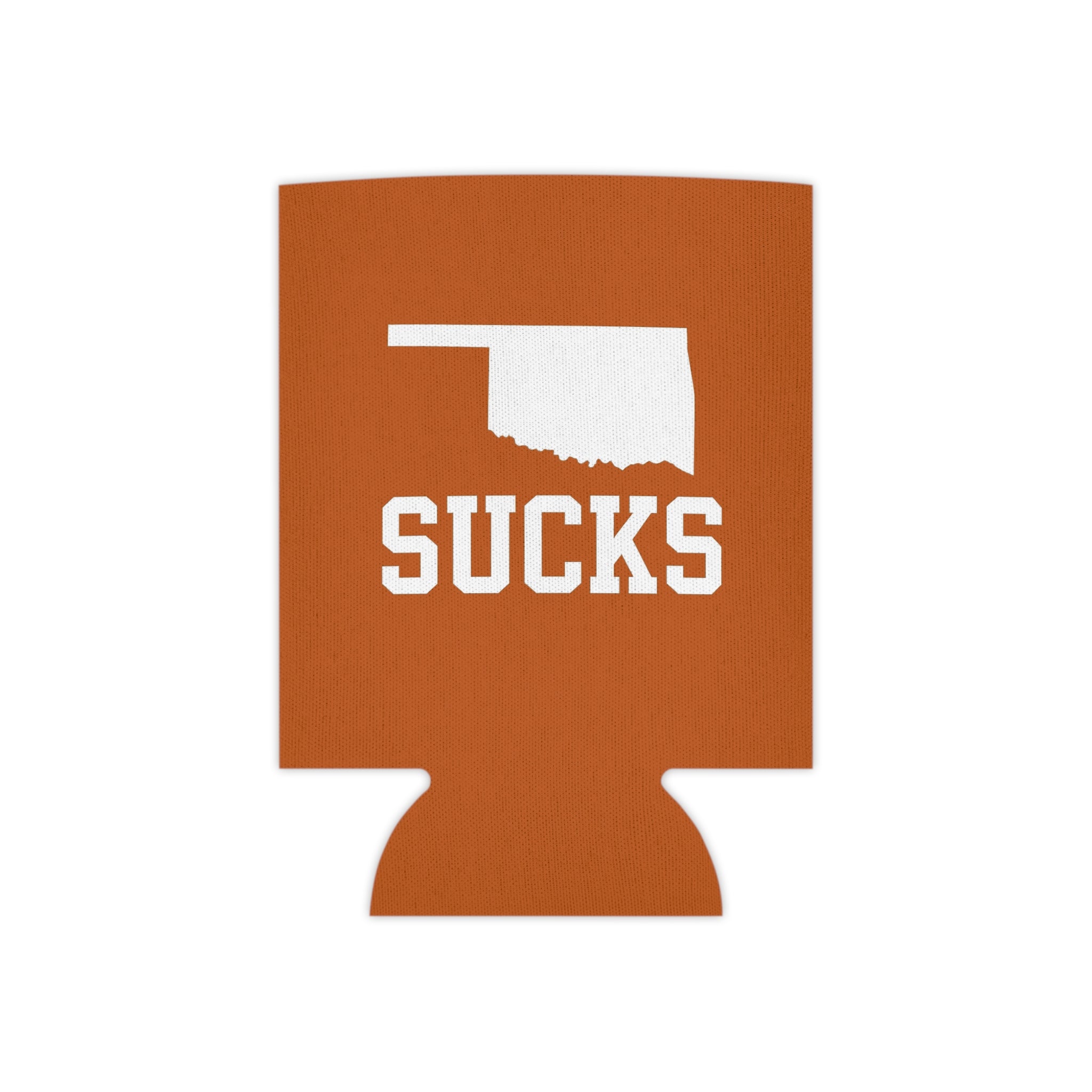 Oklahoma Sucks Koozie
