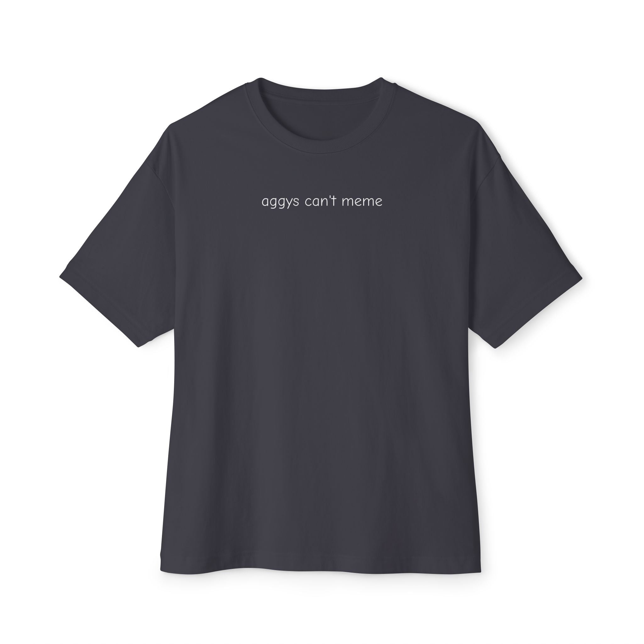 minimalist aggys can't meme tee